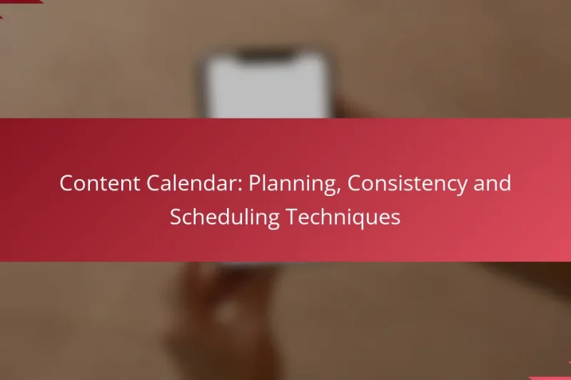 Calendário de Conteúdo: Planejamento, Consistência e Técnicas de Agendamento