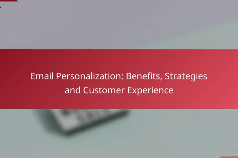 Personalização de Email: Benefícios, Estratégias e Experiência do Cliente