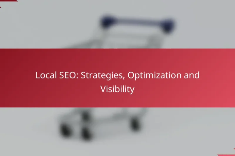 SEO Local: Estratégias, Otimização e Visibilidade