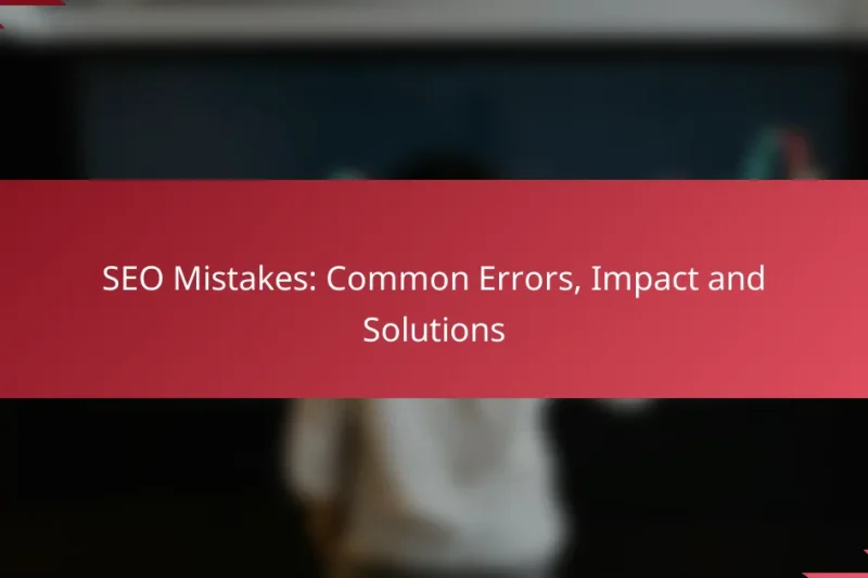 Erros de SEO: Erros Comuns, Impacto e Soluções